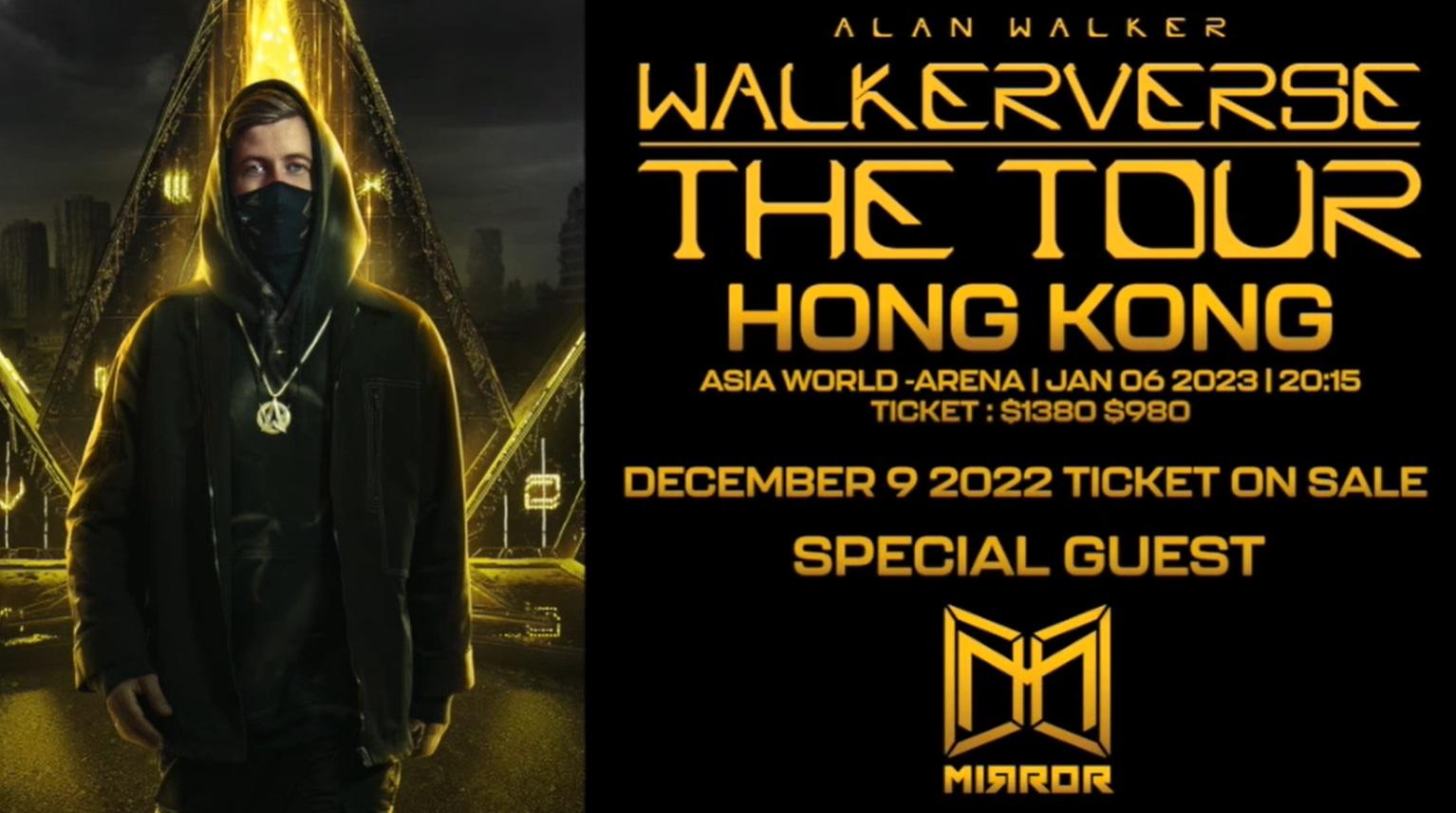 Alan Walker香港站請來MIRROR做嘉賓。